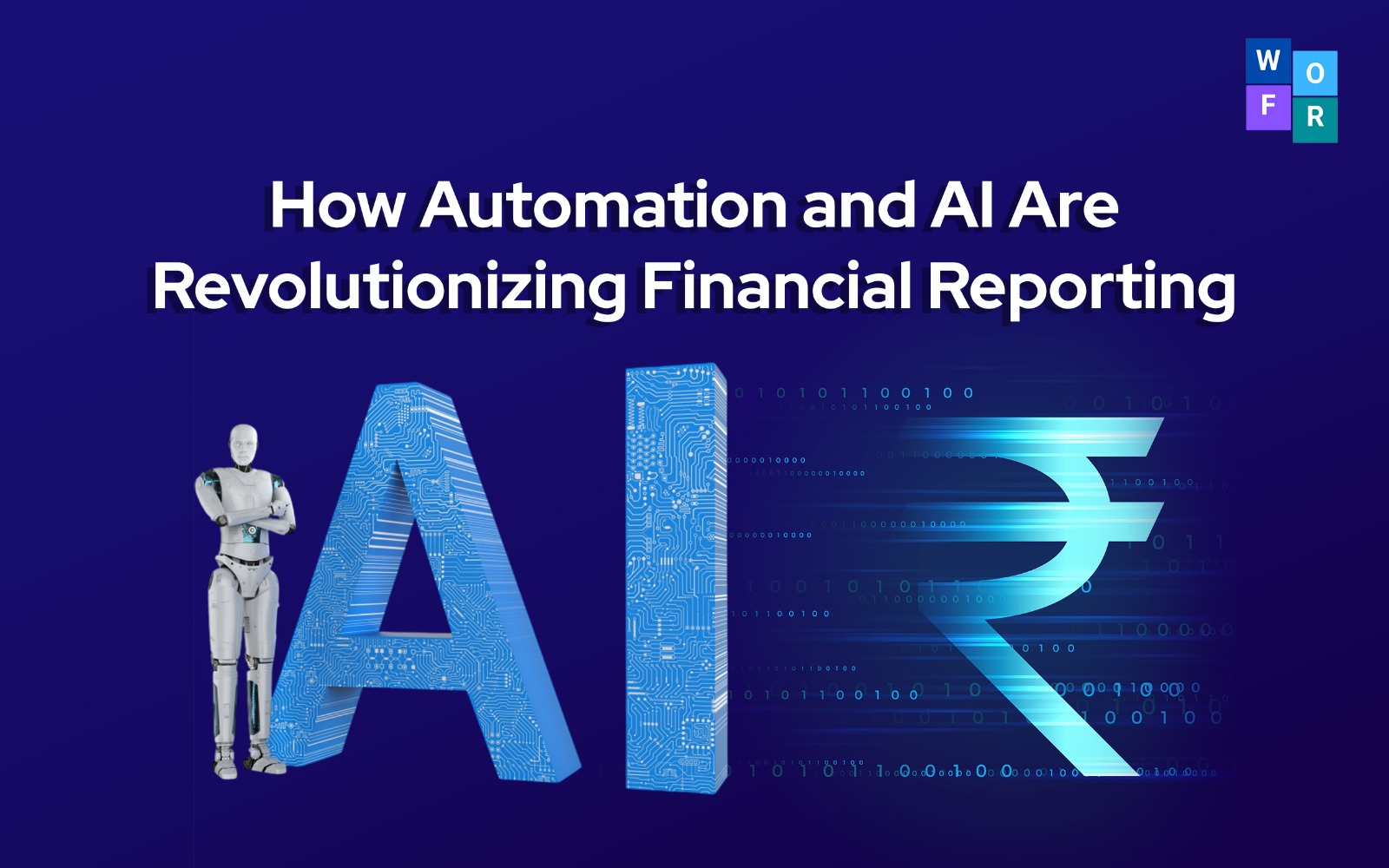Automation and AI Are Revolutionizing Financial Reporting